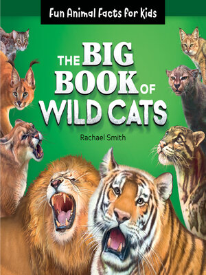cover image of The Big Book of Wild Cats